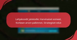 Lahjakoodit jalokiville: Harvinaiset esineet, Korkean arvon palkinnot, Strategiset edut