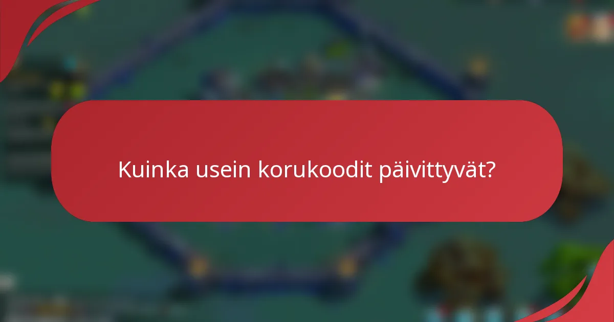 Kuinka usein korukoodit päivittyvät?